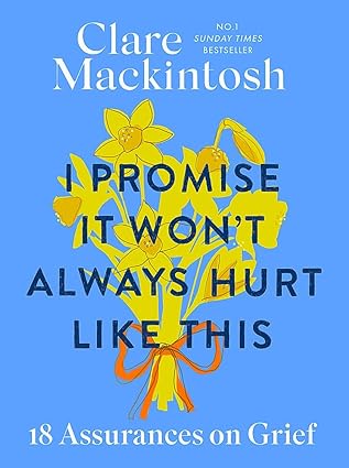 I Promise It Won't Always Hurt Like This