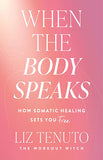 When the Body Speaks