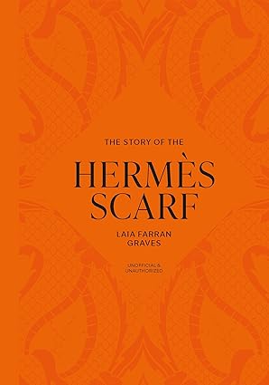 The Story of the Hermes Scarf