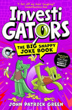 InvestiGators: The Big Snappy Joke Book