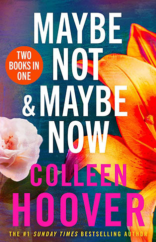 Maybe Not / Maybe Now