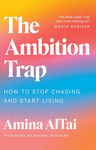 The Ambition Trap - How to Stop Chasing and Start Living
