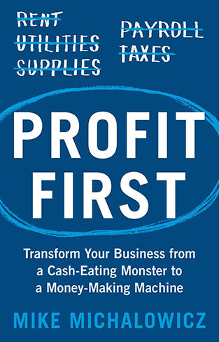 Profit First: Transform Your Business