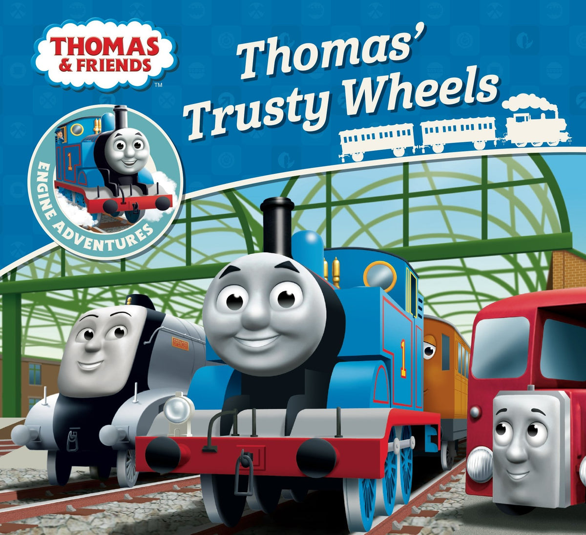 Thomas and Friends: Thomas' Trusty Wheels (Thomas Engine Adventures)