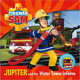 Fireman Sam My First Storybook: Jupiter and the Water Tower Inferno
