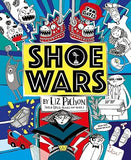 Shoe Wars  the laugh-out loud, packed-with-pictures adventure from the creator of Tom Gates