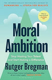 Moral Ambition