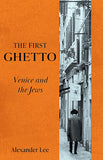 The First Ghetto