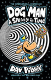 Dog Man: A Sprinkle in Time Book # 15
