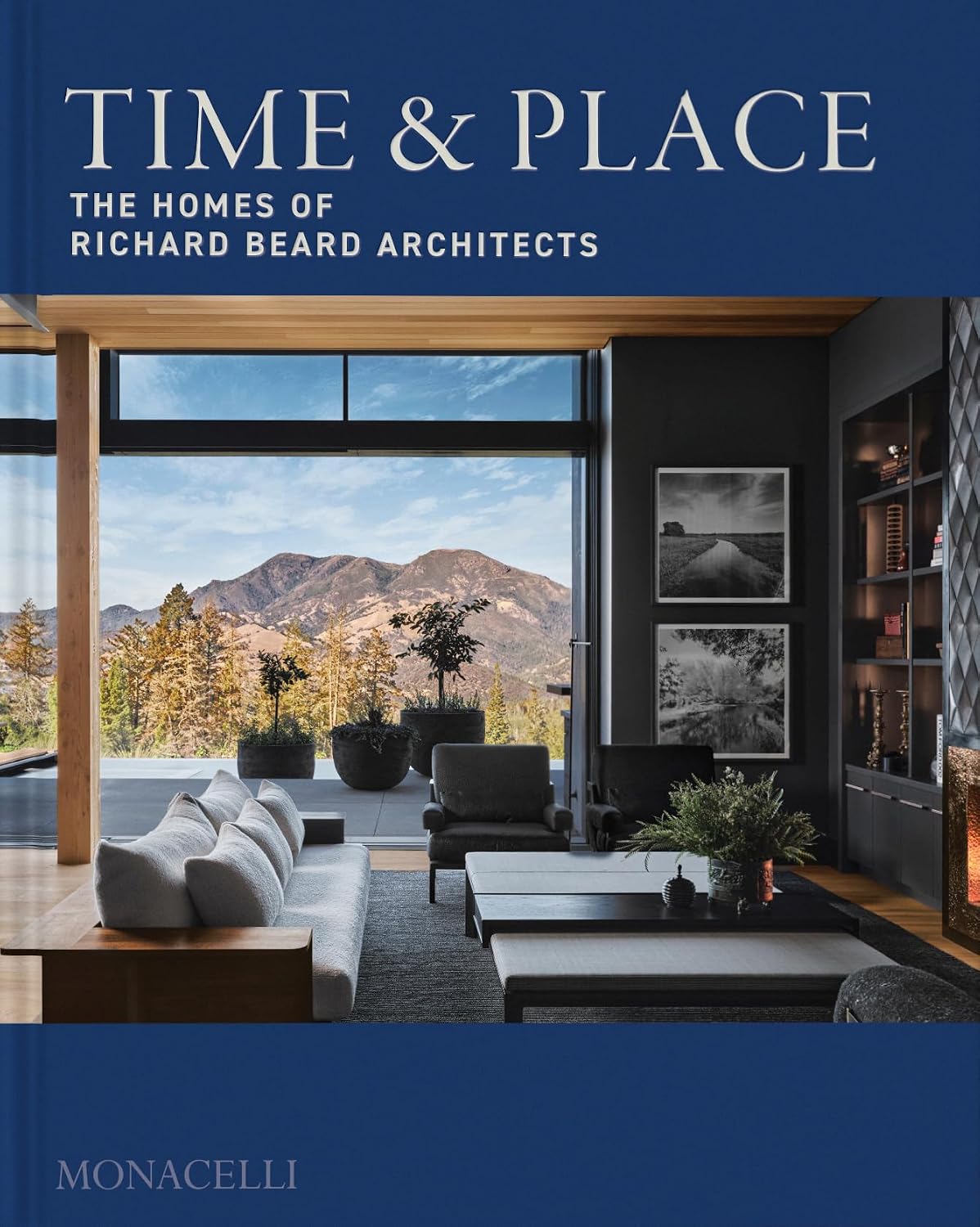 Time &amp; Place: The Homes of Richard Beard Architects