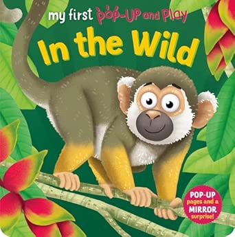 My First Pop-Up and Play: In The Wild