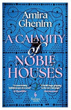A Calamity of Noble Houses