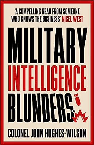 MILITARY INTELLIGENCE BLUNDERS.