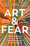 Art and Fear: Observations on the Perils (and Rewards) of Artmaking
