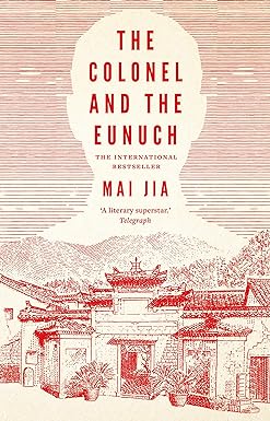 The Colonel and the Eunuch
