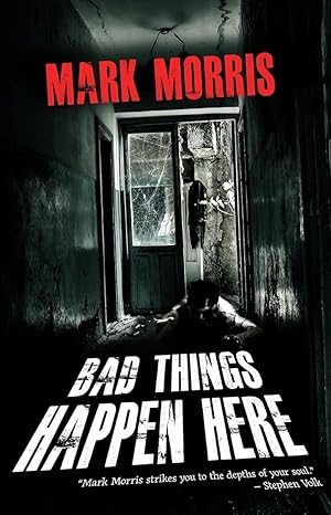 Bad Things Happen Here