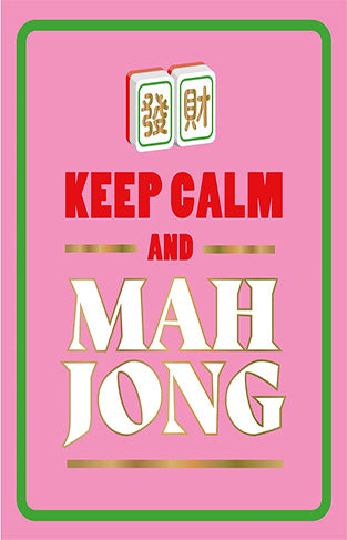 Keep Calm and Mahjong