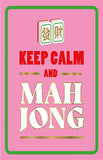 Keep Calm and Mahjong