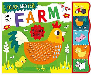 Touch and  Feel on the Farm
