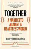 Together: A Manifesto Against a Heartless World