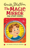 The Magic Mirror - And Other Stories