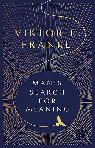 Man's Search For Meaning