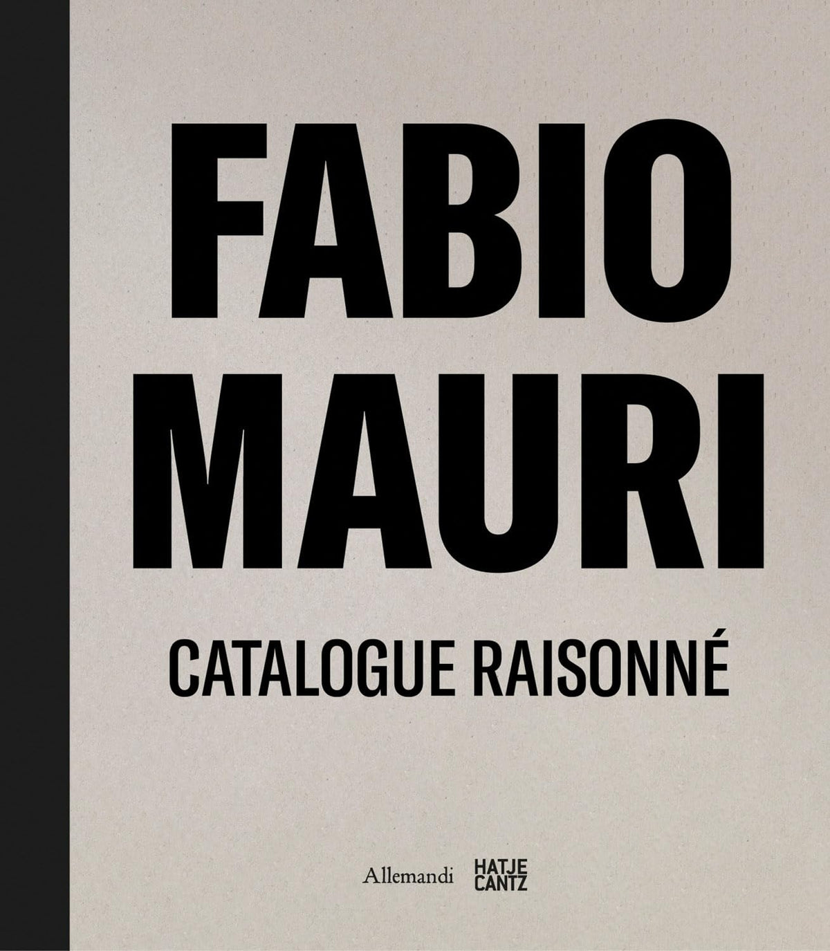 Fabio Mauri. Catalogue Raisonne