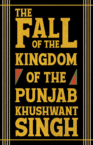 The Fall of the Kingdom of the Punjab