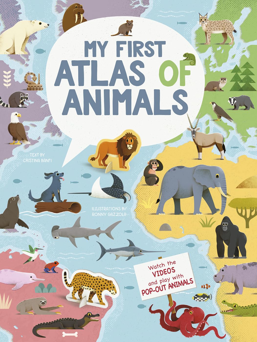 My First Atlas of the Animals: Small Format