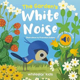 The Garden's White Noise