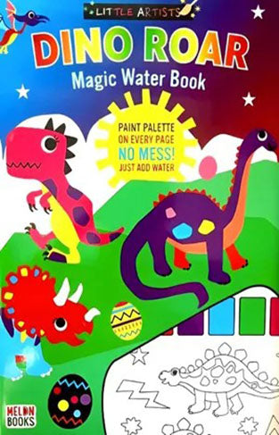 Little artists: Dino Roar Magic Water Book