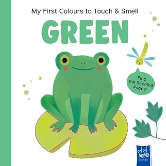 My First Colours to Touch &amp; Smell: Green