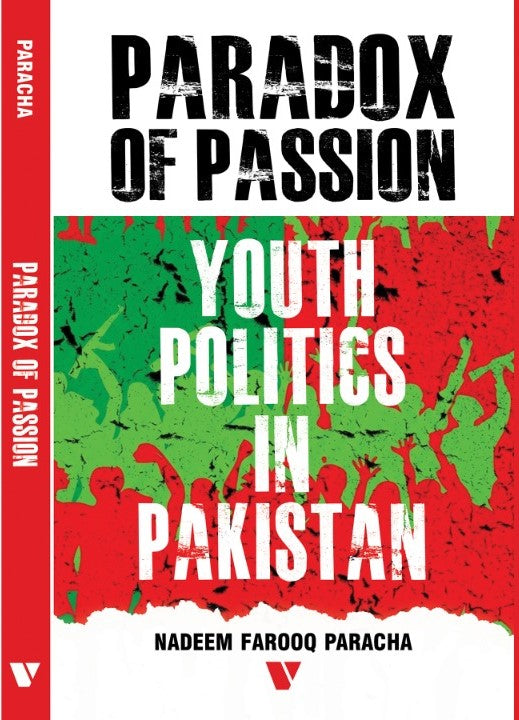 Paradox of Passion: Youth Politics In Pakistan