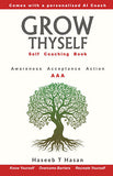 Grow Thyself: A self coaching book