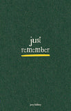Just Remember