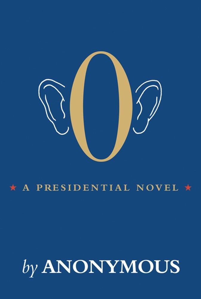 O: A Presidential Novel