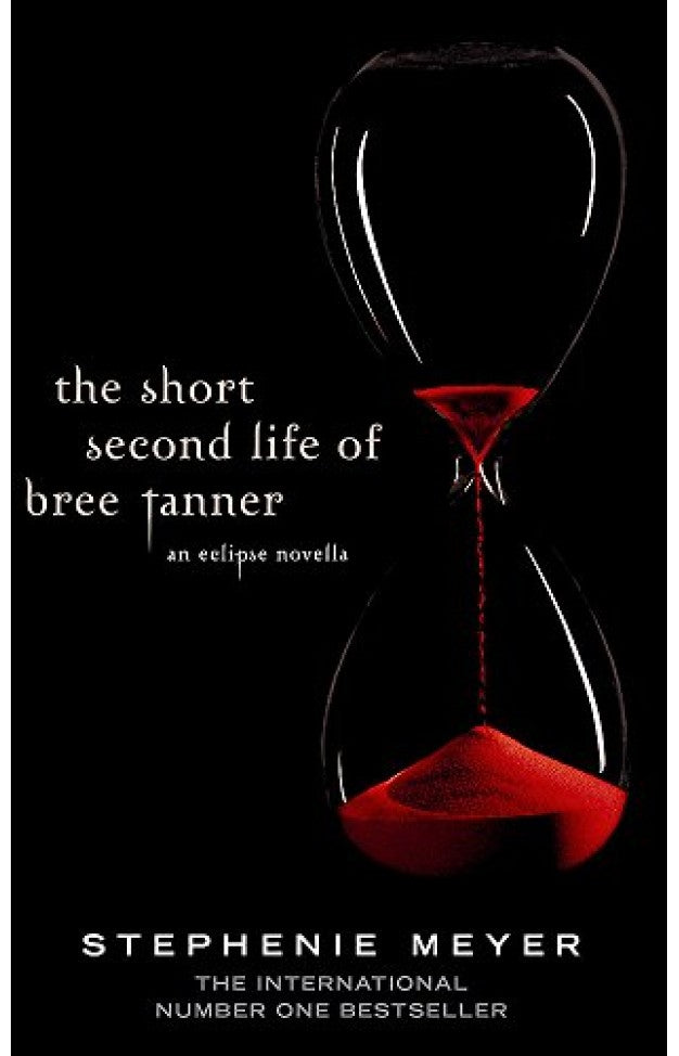The Short Second Life of Bree Tanner: An Eclipse Novella (The Twilight Saga)