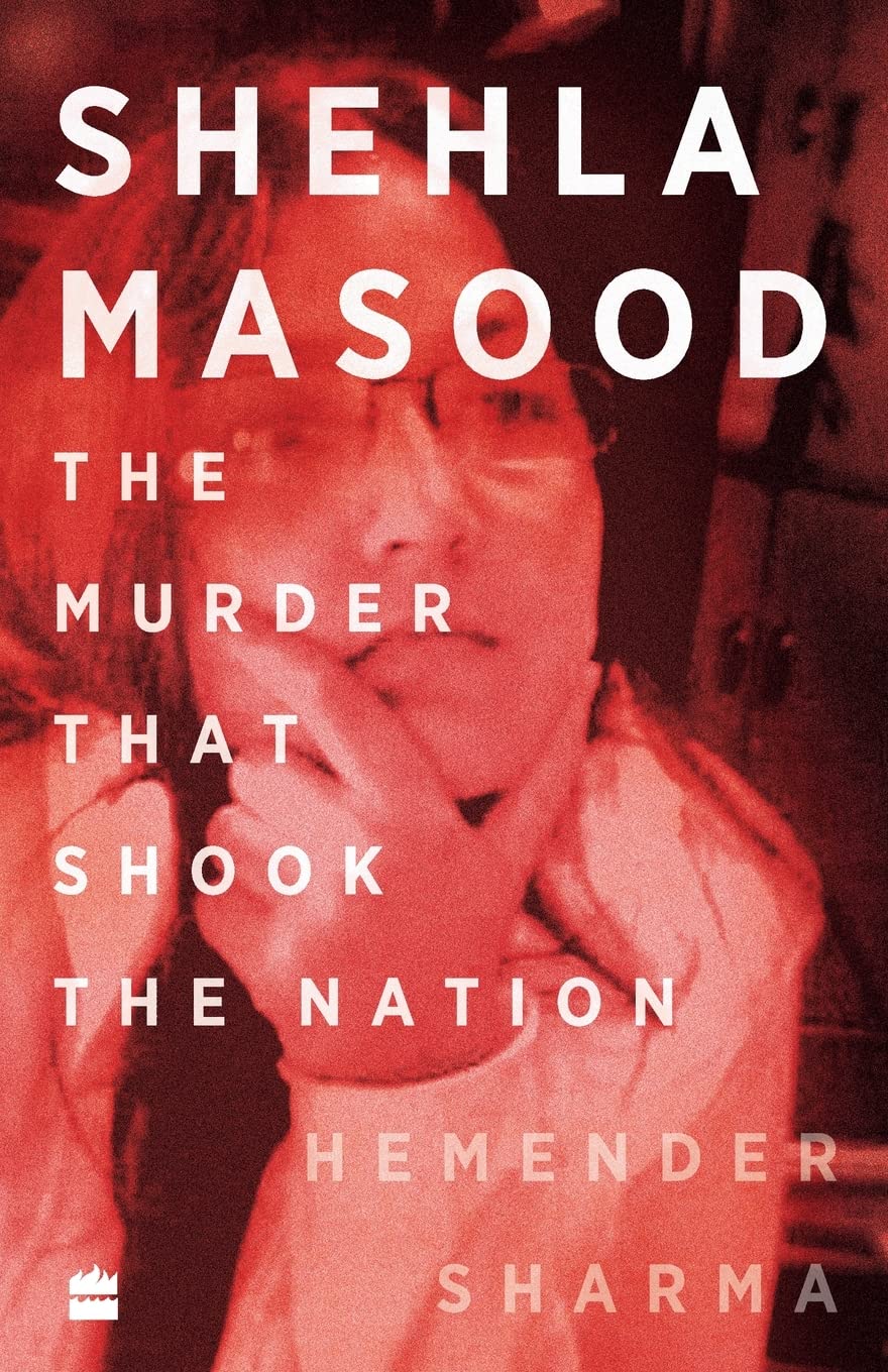 Shehla Masood: The Murder that shook the Nation