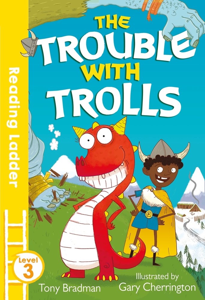 Trouble with Trolls (Reading Ladder Level 3)