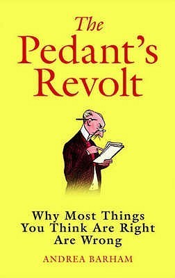 The Pedant's Revolt :