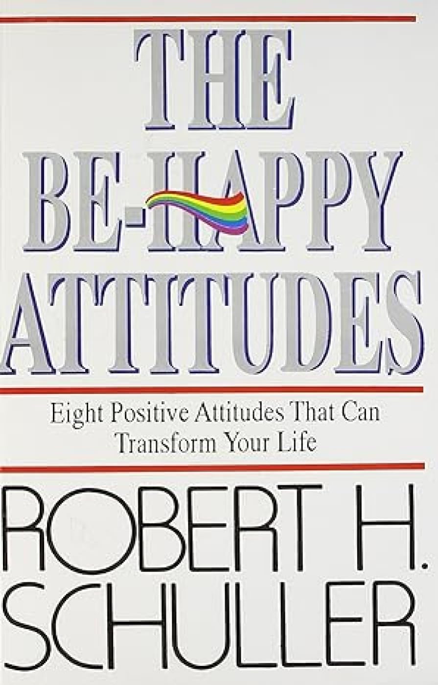 The Be Happy Attitude