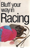 The Bluffer's Guide to the Races: