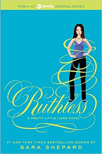 A Pretty Little Liars 10 Ruthless