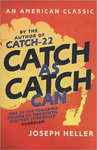 Catch as Catch Can An American Classic
