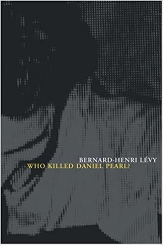 Who Killed Daniel Pearl