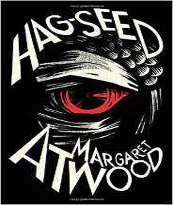 Hag-Seed: The Tempest Retold (Hogarth Shakespeare)  -