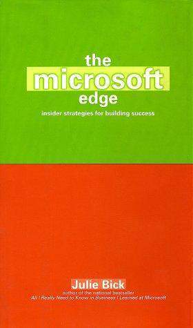 The Microsoft Edge: Insider Strategies for Building Success