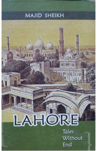 Lahore Tales Without End