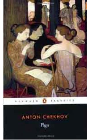 Plays Ivanov The Seagull Uncle Vanya Three Sisters The Cherry Orchard Penguin Classic -