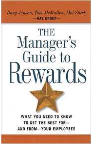 The Managers Guide to Rewards